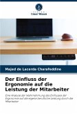 Der Einfluss der Ergonomie auf die Leistung der Mitarbeiter