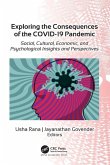 Exploring the Consequences of the COVID-19 Pandemic