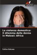 La violenza domestica: Il dilemma delle... - Bild 1