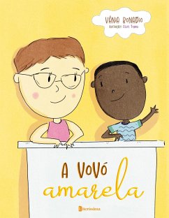 A VOVÓ AMARELA - Bonadio, Vânia