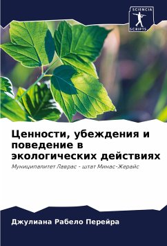 Cennosti, ubezhdeniq i powedenie w äkologicheskih dejstwiqh - Rabelo Perejra, Dzhuliana