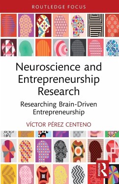 Neuroscience and Entrepreneurship Research - Perez Centeno, Victor