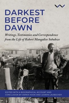 Darkest Before the Dawn - Hook, Derek; Laubscher, Leswin; Sobukwe, Robert