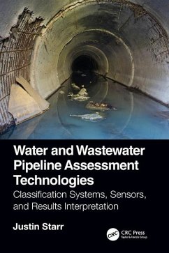 Water and Wastewater Pipeline Assessment Technologies - Starr, Justin