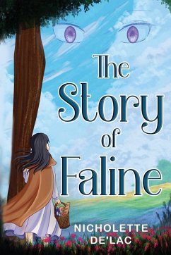 The Story of Faline - De'Lac, Nicholette