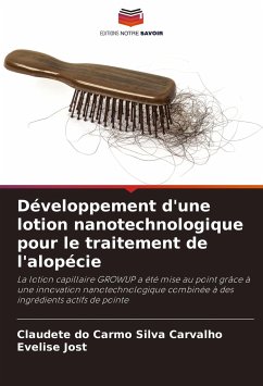 Développement d'une lotion nanotechnologique pour le traitement de l'alopécie - Silva Carvalho, Claudete do Carmo;Jost, Evelise