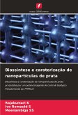 Biossíntese e caraterização de nanopartículas de prata