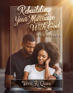 Cover Rebuilding Your Marriage with God After Infidelity (eBook, ePUB)