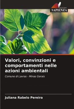 Valori, convinzioni e comportamenti nelle azioni ambientali - Rabelo Pereira, Juliana