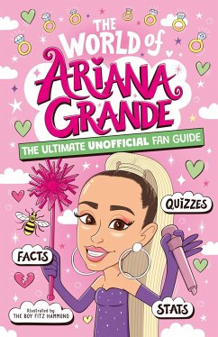 The World of Ariana Grande - Saunders, Catherine