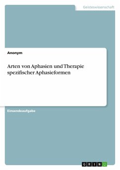 Cover Arten von Aphasien und Therapie spezifischer Aphasieformen