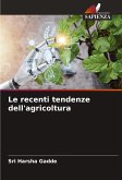 Le recenti tendenze dell'agricoltura