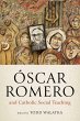 Oscar Romero and Catholic Social... - Bild 1