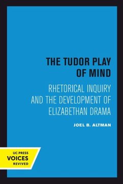 The Tudor Play of Mind - Altman, Joel B.