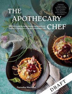 The Apothecary Chef - Macaller, Natasha