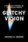 Glitchy Vision Glitchy Vision