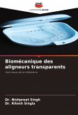 Biomécanique des aligneurs transparents