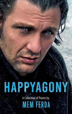 HAPPYAGONY - A Collection of Poems by Mem Ferda - Ferda, Mem