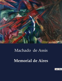 Memorial de Aires - De Assis, Machado