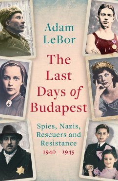 The Last Days of Budapest - LeBor, Adam