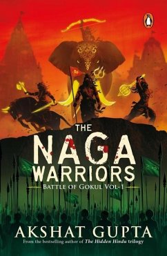 The Naga Warriors - Gupta, Akshat