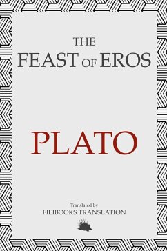 The Feast of Eros - Plato