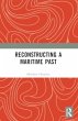 Reconstructing a Maritime Past - Bild 1