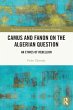 Camus and Fanon on the Algerian Question - Bild 1