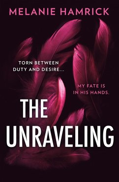 The Unraveling - Hamrick, Melanie