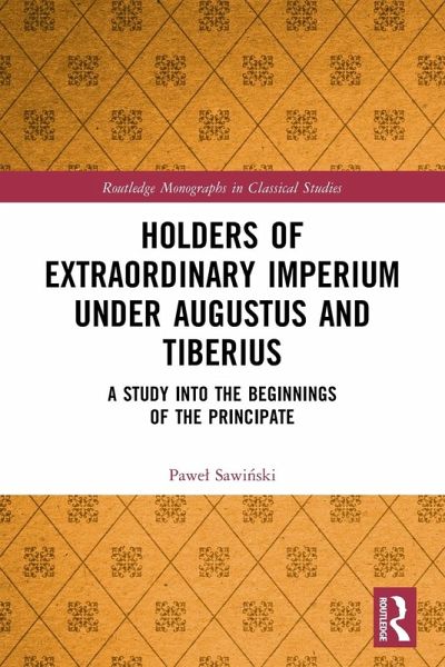 Holders of Extraordinary imperium under Augustus and Tiberius