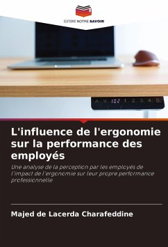 L'influence de l'ergonomie sur la performance des employés - de Lacerda Charafeddine, Majed