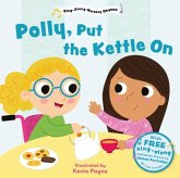 Polly Put the Kettle On (Sing-Along Nursery Rhymes) Polly Put the Kettle On (Sing-Along Nursery Rhymes)