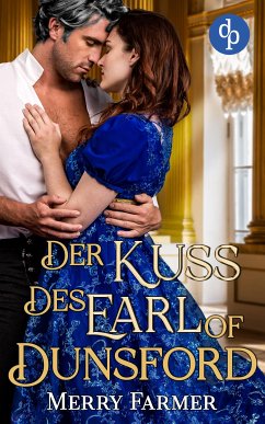 Der Kuss des Earl of Dunsford (eBook, ePUB) - Farmer, Merry