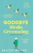 Goodbye Birdie Greenwing - Bild 1