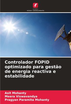 Controlador FOPID optimizado para gestão de energia reactiva e estabilidade - Mohanty, ASIT;Viswavandya, Meera;Mohanty, Pragyan Paramita