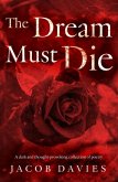 The Dream Must Die The Dream Must Die