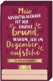 Mein Adventskalender ist der einzige Grund, warum ich im Dezember aufstehe (Restauflage)