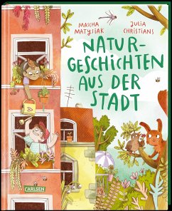 Naturgeschichten aus der Stadt (Mängelexemplar) - Matysiak, Mascha