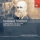 Ferdinand Thieriot: Kammermusik,Vol.3