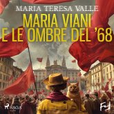 Maria Viani e le ombre del '68. Un'indagine genovese (MP3-Download)