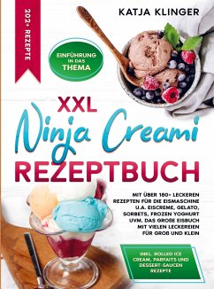 XXL Ninja Creami Rezeptbuch - Katja Klinger