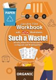 Workbook Such a Waste! with 50 Worksheets