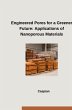 Engineered Pores for a Greener Future:... - Bild 1