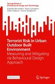 Terrorist Risk in Urban Outdoor Built Environment