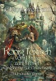 König Toxisch - vom Prinzen zum Frosch - Ein Märchen für Erwachsene - Humorvoller Roman
