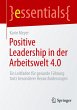 Positive Leadership in der Arbeitswelt... - Bild 1