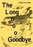 Catherina Cramer. The Long Goobye