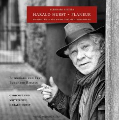 Harald Hurst - Flaneur - Riegels, Burkhard; Hurst, Harald