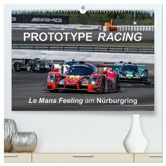 Prototype Racing - Le Mans Feeling am Nürburgring (hochwertiger Premium Wandkalender 2025 DIN A2 quer), Kunstdruck in Hochglanz - Schweinle & Dieter Wilczek, Michael