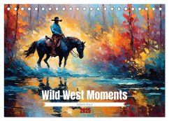 Wild West Moments (Tischkalender 2025 DIN A5 quer), CALVENDO Monatskalender